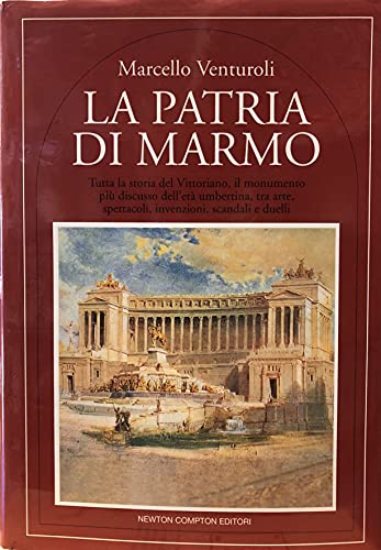 9788879838221: La patria di marmo (Quest'Italia)