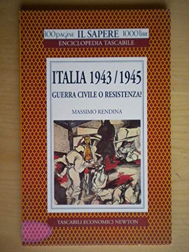 9788879838788: Italia 1943-1945 (Il sapere)