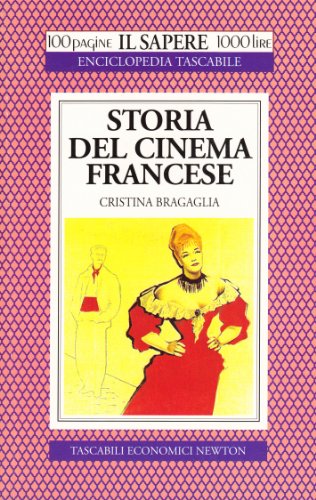 Beispielbild fr Storia del cinema francese (Il sapere) zum Verkauf von medimops
