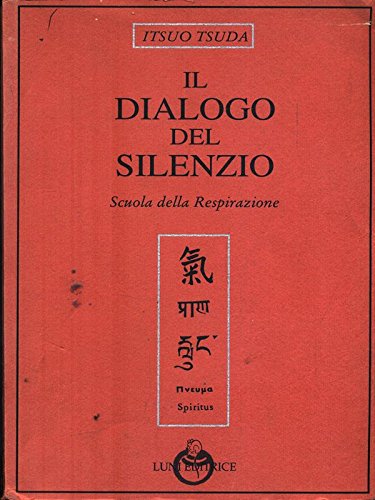 Beispielbild fr Il dialogo del silenzio zum Verkauf von Liberio