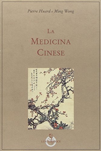 Beispielbild fr La medicina Cinese. [= La medecine Chinoise]. Tradotta e curata da Grazia Annunziata. zum Verkauf von Khalkedon Rare Books, IOBA