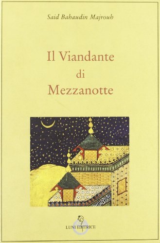 Stock image for Il viandante di mezzanotte for sale by Librerie Dedalus e Minotauro