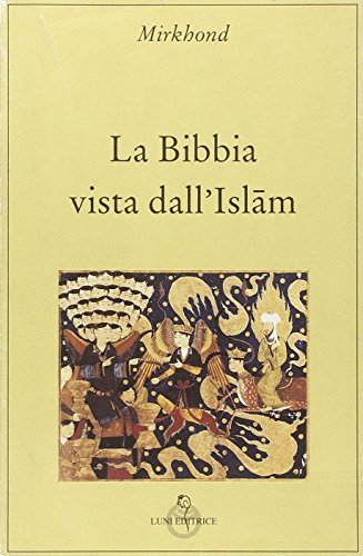 Beispielbild fr Bibbia vista dall'Islam (La) zum Verkauf von Brook Bookstore