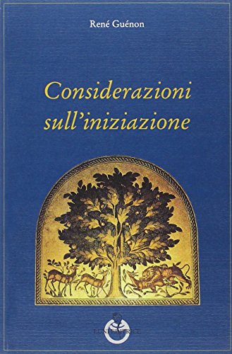 Stock image for Considerazioni sull'iniziazione for sale by Librairie Th  la page