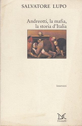 Beispielbild fr Andreotti, la mafia, la storia d'Italia (Interventi) zum Verkauf von medimops