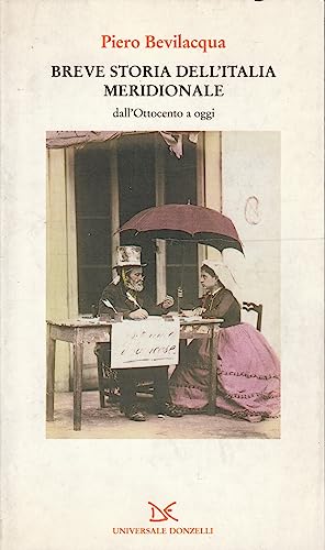 9788879893664: Breve storia dell'Italia meridionale. Dall'Ottocento a oggi (Universale)