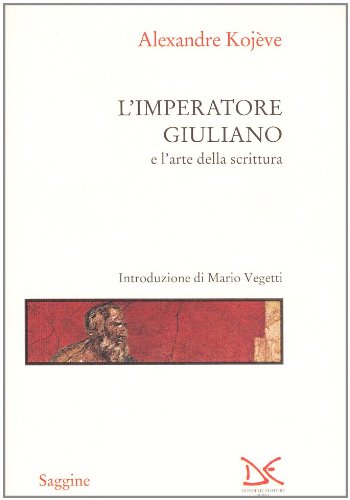 Stock image for L'imperatore Giuliano e l'arte della scrittura for sale by Books Unplugged