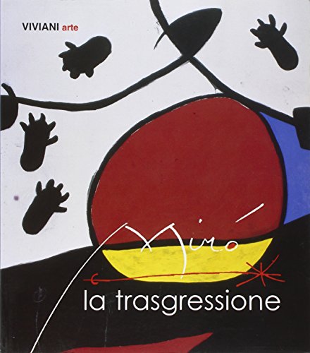 9788879930758: Mir. La trasgressione. Catalogo della mostra (Roma, 6 novembre 1998-21 febbraio 1999)