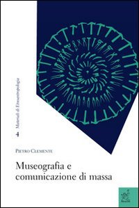Beispielbild fr Museografia e comunicazione di massa zum Verkauf von medimops