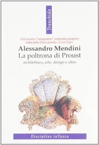 La poltrona di Proust. Architettura, arte, design e altro (9788880031253) by Alessandro Mendini