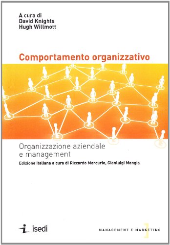 Stock image for Il comportamento organizzativo. Organizzazione aziendale e management (ita) for sale by Brook Bookstore
