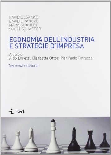 9788880083719: Economia dell'industria e strategie d'impresa