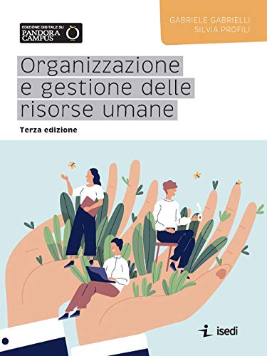 9788880084013: Organizzazione e gestione delle risorse umane. Nuova ediz.