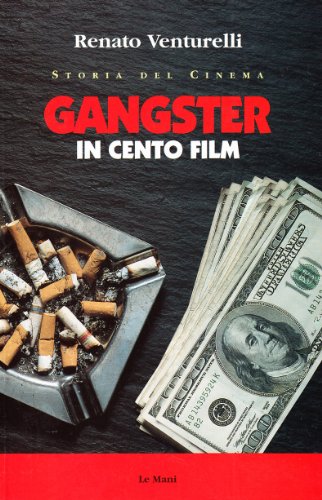 Beispielbild fr Gangster in cento film (Storia del cinema) zum Verkauf von medimops