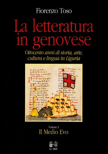 9788880121367: La letteratura in genovese vol.1-Il medioevo