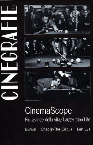 Stock image for Cinegrafie vol. 16: Cinemascope; Larger than Life; Bunuel, Chaplin the Circus, Len Lye / Piu grande della vita for sale by ANARTIST