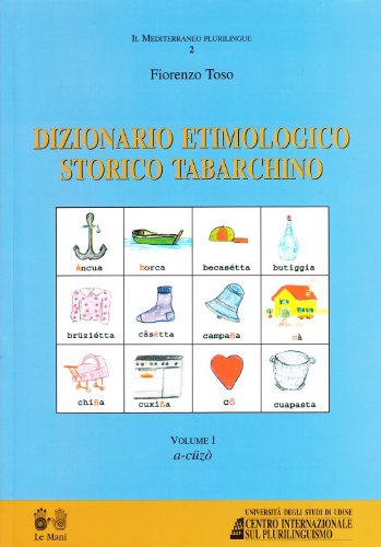 9788880122784: Dizionario etimologico storico tabarchino