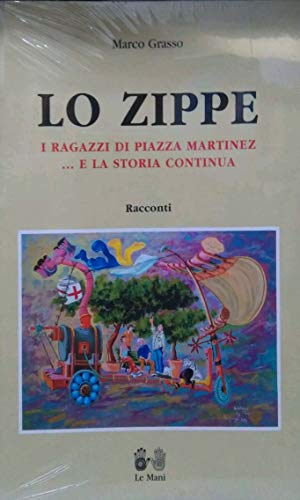 Stock image for Lo zippe for sale by libreriauniversitaria.it