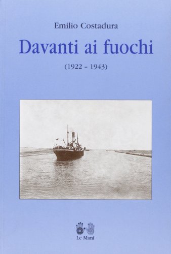 Beispielbild fr Davanti ai fuochi (1922-1943) (Narrativa) zum Verkauf von medimops