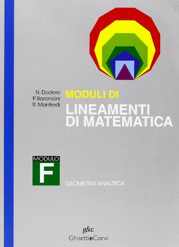 Beispielbild fr Lineamenti di matematica. Modulo F. Geometria analitica. Per i Licei zum Verkauf von medimops