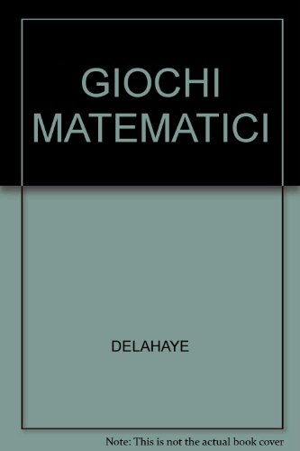 GIOCHI MATEMATICI (9788880138235) by Delahaye