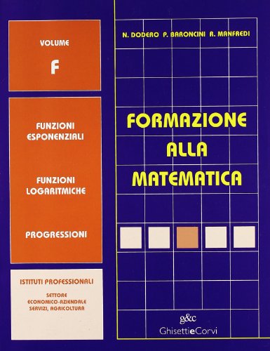 9788880139799: Formazione alla matematica. Volume F. Per le Scuole superiori