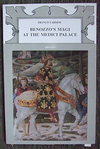 Beispielbild fr Benozzo's Magi at the Medici Palace zum Verkauf von Wonder Book