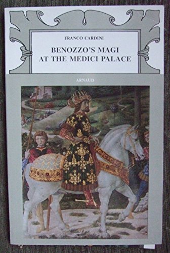 Stock image for Benozzo's Magi at the Medici Palace for sale by Wonder Book