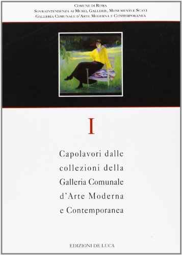Beispielbild fr Capolavori dalle collezioni della Galleria Comunale d'Arte Moderna e Contemporanea. zum Verkauf von Dieter Eckert