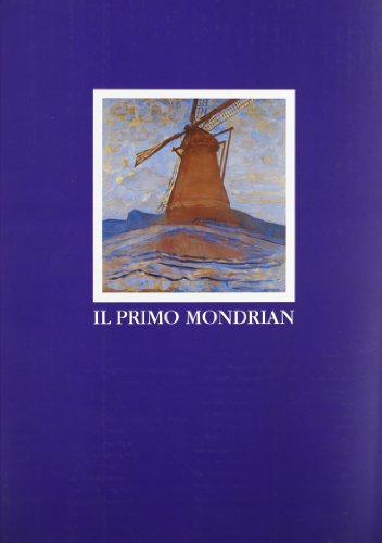 Beispielbild fr Il Primo Mondrian. Gli anni di Amsterdam (con un'appendice sul periodo cubista). Gemeentearchief Amsterdam. Galleria Nazionale d'Arte Moderna zum Verkauf von Pallas Books Antiquarian Booksellers