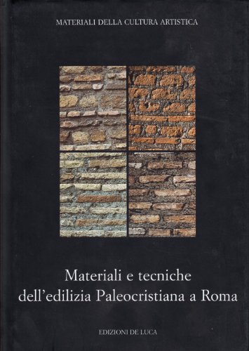 9788880163817: Materiali e tecniche dell'edilizia paleocristiana a Roma