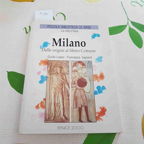 Stock image for Milano: Dalle Origini al Libero Comune (Signed) for sale by Sequitur Books