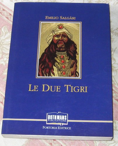 9788880180258: Le due tigri