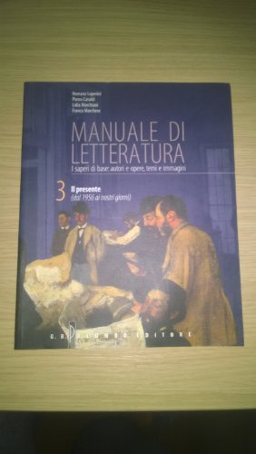 9788880206057: Manuale di letteratura. Per le Scuole superiori. Con CD-ROM. Con espansione online. La modernit (dal 1861 al 1956) (Vol. 3)