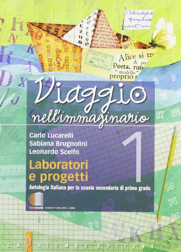 Stock image for Viaggio nell'immaginario. Per la Scuola media: 1 for sale by medimops