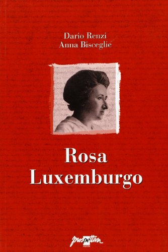 9788880220640: Rosa Luxemburgo. Ediz. spagnola (Presente histrico)