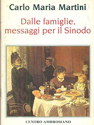 Beispielbild fr Dalle famiglie, messaggi per il sinodo zum Verkauf von medimops