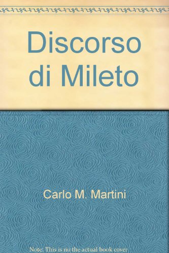 Discorso di Mileto (9788880253341) by Carlo M. Martini