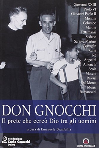 Beispielbild fr Don Carlo Gnocchi. Il prete che cerc Dio tra gli uomini zum Verkauf von medimops