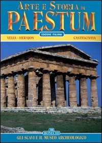 Beispielbild fr Arte e storia di Paestum. Gli scavi e il museo archeologico zum Verkauf von medimops