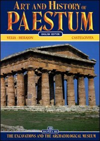9788880290773: Art and History of Paestum: The Excavations and the Archaeological Museum