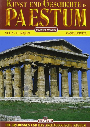 9788880290797: Arte e storia di Paestum. Gli scavi e il museo archeologico. Ediz. tedesca