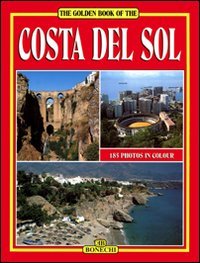 Beispielbild fr Golden Book of the Costa Del Sol zum Verkauf von Wonder Book