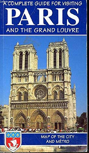 9788880291343: Guida completa per la visita di Parigi e il grand Louvre. Ediz. inglese (Guide pratiche)