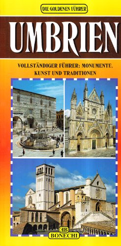 9788880291671: Umbrien. Vollstndiger Fhrer: Monumente, Kunst und Traditionen (Le guide oro)