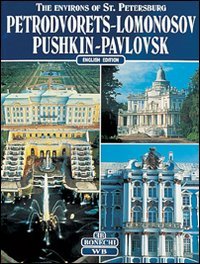 Beispielbild fr The Environs of St Petersburg:Petrodvorets - Lomonosov zum Verkauf von More Than Words