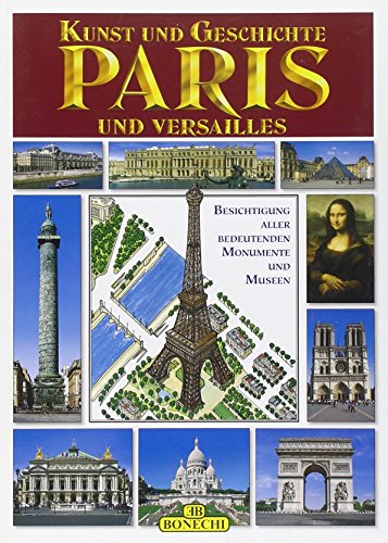 9788880296539: Arte e storia di Parigi e Versailles. Ediz. tedesca