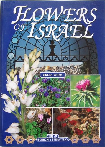 Stock image for Flowers of Israel for sale by Footnote Books