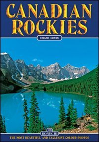 9788880297932: Canadian Rockies. Ediz. inglese (Classici per il turismo) [Idioma Ingls]