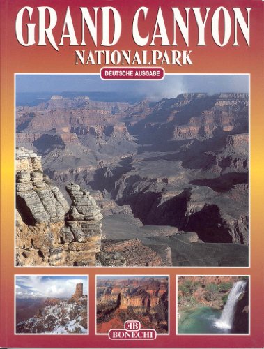 Stock image for Grand Canyon national park. Ediz. tedesca (Classici per il turismo) for sale by medimops